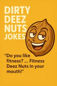 Deez Nuts Jokes