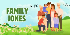 Family Jokes