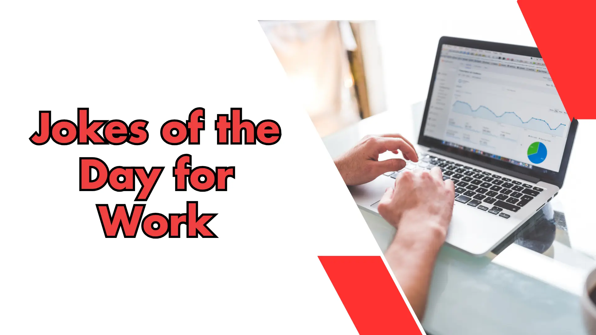 Jokes of the Day for Work